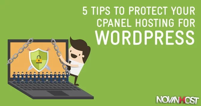 5 نکته برای محافظت از هاست cPanel برای WORDPRESS